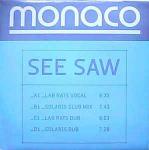 Monaco - See  Saw - Papillon Records - House