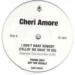 Cherie Amore - I Don't Want Nobody (Tellin' Me What To Do)  - (DISC 1 ONLY) - Eternal - House