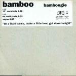Bamboo - Bamboogie - VC Recordings - UK House