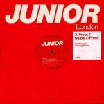 X-Press 2 - Muzik X-Press - Junior London - House