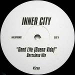 Inner City - Good Life (Buena Vida) - PIAS UK - House