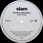 Slam - Positive Education - VC Recordings - Techno