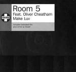 Room 5 - Make Luv - Positiva - UK House