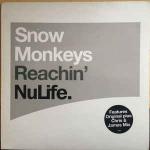Snow Monkeys - Reachin' - NuLife Recordings - UK House