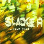 Slacker - Your Face - XL Recordings - Progressive
