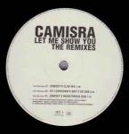 Camisra - Let Me Show You (The Remixes) - VC Recordings - UK Garage