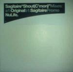 Sagitaire - Shout (C'mon) - NuLife Recordings - Trance