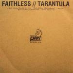 Faithless - Tarantula - Cheeky Records - Trance