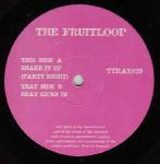 Fruitloop - Shake It Up (Party Right) / Beat Kicks In - Tripoli Trax - Hard House