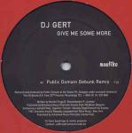 DJ Gert - Give Me Some More - Mostiko - Trance
