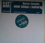 Byron Stingily - How Could I Know? - Clinical Records - UK Garage