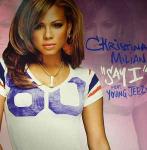 Christina Milian & Young Jeezy - Say I - Def Jam Recordings - R & B