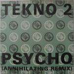 Tekno 2 - Psycho Annihilating Remix - Dance Zone - Hardcore