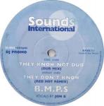 BMPS - They Don't Know - Sounds International - UK Garage