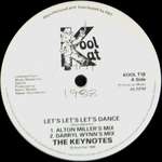 Keynotes - Let\'s Let\'s Let\'s Dance - Kool Kat - US Techno