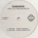 Sundance - Won't Let This Feeling Go - Inferno - Trance