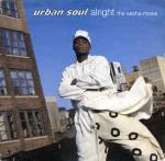Urban Soul - Alright (The Sasha Mixes) - Cooltempo - Progressive