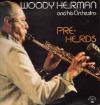 Woody Herman And His Orchestra - Pre-Herds - Bulldog Records - Jazz