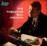 Bill Holman - The Fabulous Bill Holman  - Jasmine Records - Jazz