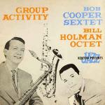 The Bob Cooper Sextet & Bill Holman Octet - Group Activity - Affinity - Jazz