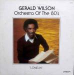 Gerald Wilson Orchestra of The 80's - Lomelin - Discovery Records  - Jazz