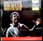 Gerald Wilson Orchestra - Moment Of Truth - Fontana - Jazz