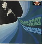 Woody Herman And His Orchestra - The Band That Plays The Blues - Ace Of Hearts - Jazz