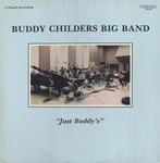 Buddy Childers Big Band - Just Buddy's - Trend Records  - Jazz
