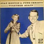 Stan Kenton & June Christy - Together Again - First Heard - Jazz