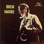 Brew Moore - Brew Moore - Original Jazz Classics - Jazz