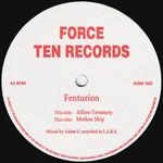 Fenturion - Allien Terratory / Mother Ship - Force Ten Records - Hardcore