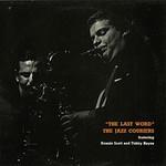 The Jazz Couriers & Ronnie Scott & Tubby Hayes - The Last Word - Jasmine Records - Jazz
