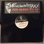 Basement Jaxx - Red Alert / Yo Yo - Atlantic Jaxx - UK House