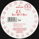 JX - Son Of A Gun - Hooj Choons - Progressive