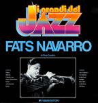 Fats Navarro - I Grandi Del Jazz - Fabbri Editori - Jazz