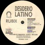Rubix - Desiderio Latino - Technology - Italo Disco