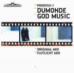 DuMonde - God Music - Bulletproof Records - Trance