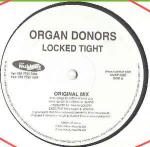 Organ Donors - Locked Tight - Nukleuz - Trance