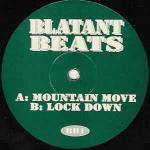 Robbie Long & Devastate - Mountain Move / Lock Down - Blatant Beats - Hardcore