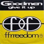 The Good Men - Give It Up - Ffrreedom - UK House