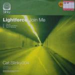 Lightforce - Join Me - Slinky Music - Trance