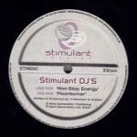 Stimulant DJs - Non Stop Energy / Floorburner - Stimulant Records - Hard House