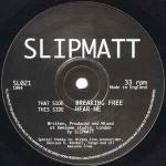Slipmatt - Breaking Free / Hear Me - Awesome Records - Drum & Bass