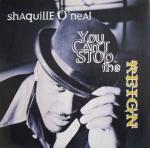 Shaquille O'Neal - You Can't Stop The Reign - MCA Records - Hip Hop