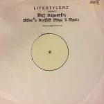 Lifestylerz & The Anarchist - Don't Know What I Want - Not On Label (Lifestylerz) - House