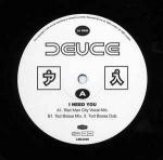 Deuce - I Need You - (DISC 2 ONLY) - London Records - House