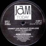 Keni Stevens - Cannot Live Without Your Love - Jam Today - Soul & Funk