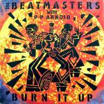 The Beatmasters & P.P. Arnold - Burn It Up - Rhythm King Records - Acid House