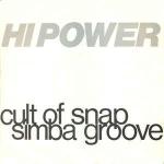 Hi Power - Simba Groove / Cult Of Snap - Rumour Records - Euro House