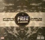 DJ Quicksilver - Free - Dos Or Die Recordings - Trance